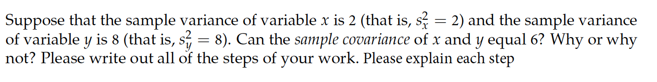 Solved Suppose that the sample variance of variable x is 2 | Chegg.com