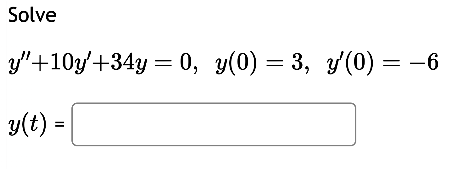 solved-solve-y-10y-34y-0-y-0-3-y-0-6-chegg