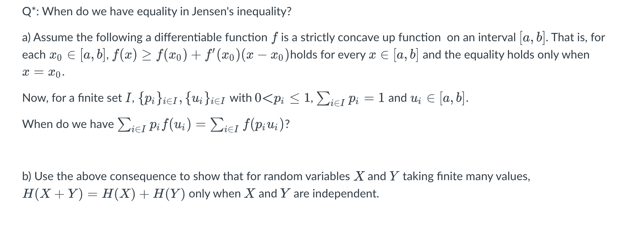 Q*: When do we have equality in Jensen's inequality? | Chegg.com