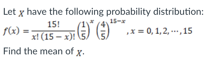 Solved Let x have the following probability distribution: x | Chegg.com