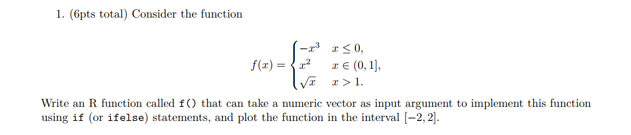Solved 1. (6pts total) Consider the function | Chegg.com