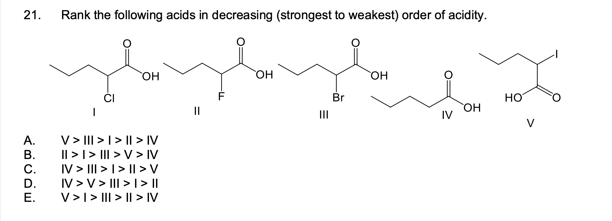 Solved 21. Rank the following acids in decreasing (strongest | Chegg.com