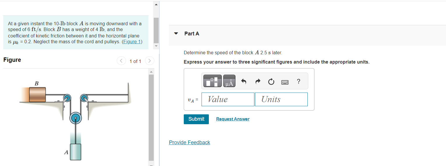 Solved At A Given Instant The 10 -lb Block A Is Moving | Chegg.com