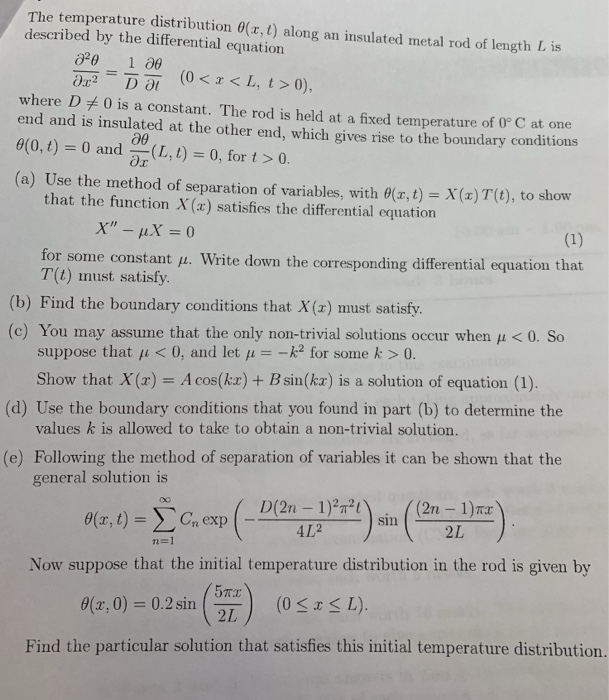 Solved The temperature distribution 0(x, t) along described | Chegg.com