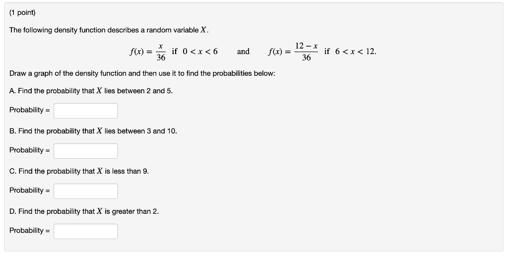 Solved (1 point) The following density function describes a | Chegg.com