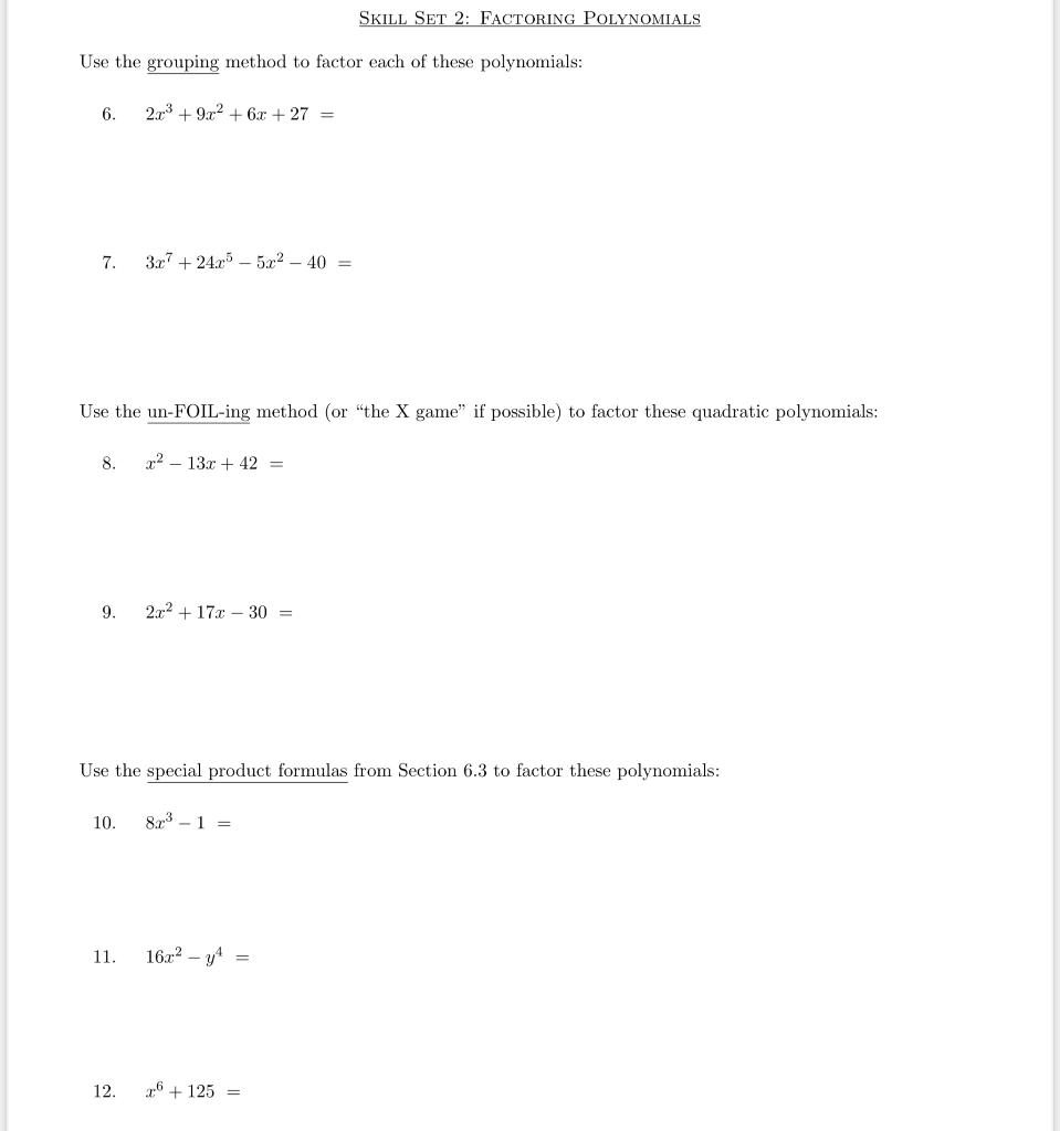 Solved SKILL SET 2: FACTORING POLYNOMIALS Use the grouping | Chegg.com