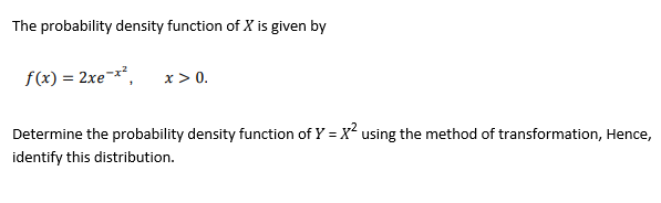 Solved The probability density function of X is given by | Chegg.com