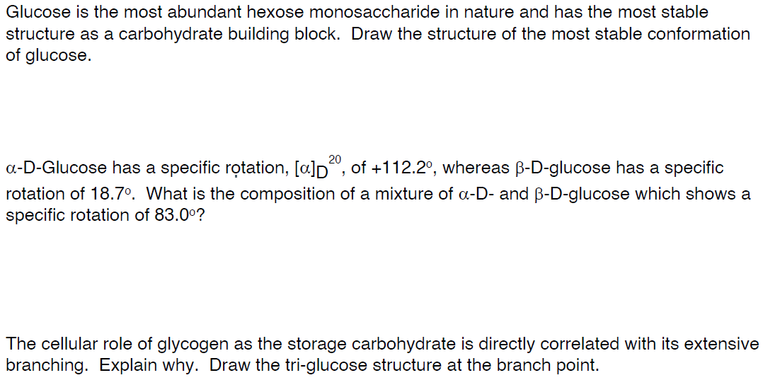 Solved Glucose is the most abundant hexose monosaccharide in | Chegg.com