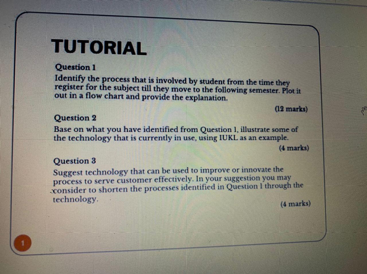 Solved TUTORIAL Question 1 Identify the process that is | Chegg.com