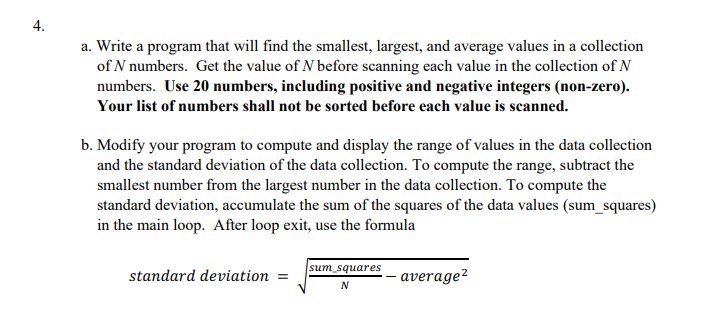 Solved 4. A. Write A Program That Will Find The Smallest, | Chegg.com