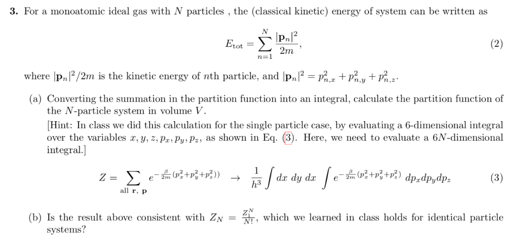 Solved 3. For a monoatomic ideal gas with N particles, the | Chegg.com