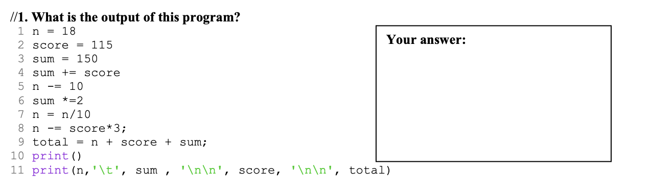 Solved //1. What is the output of this program? 1 n = 18 | Chegg.com