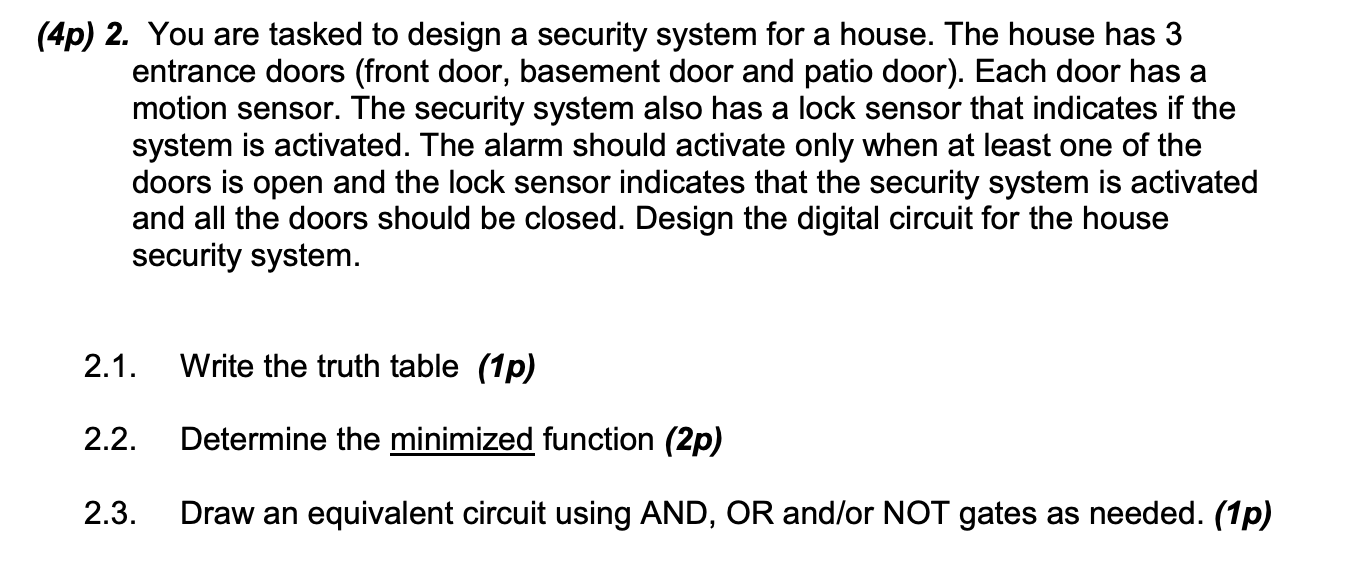 Solved (4p) 2. You are tasked to design a security system | Chegg.com