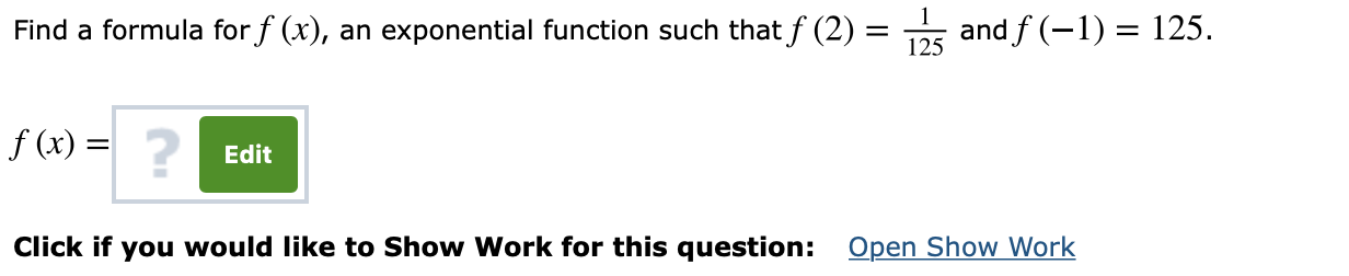 Solved Find a formula for f (x), an exponential function | Chegg.com