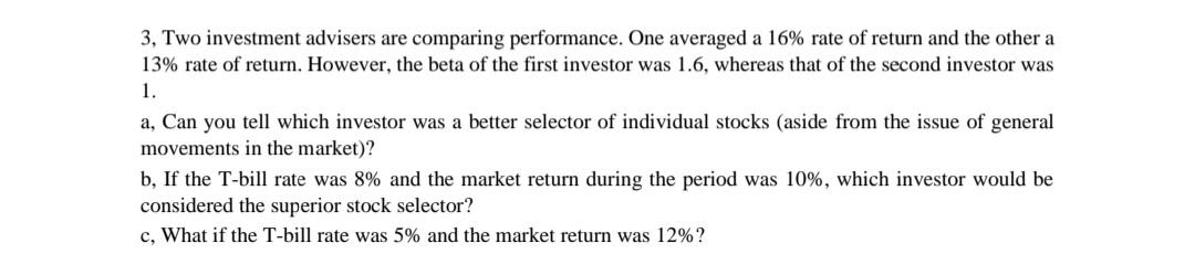 Solved 3, Two investment advisers are comparing performance. | Chegg.com