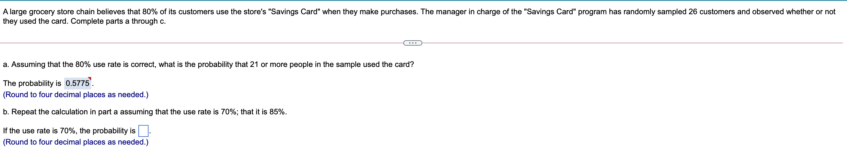 Solved A large grocery store chain believes that 80% of its | Chegg.com