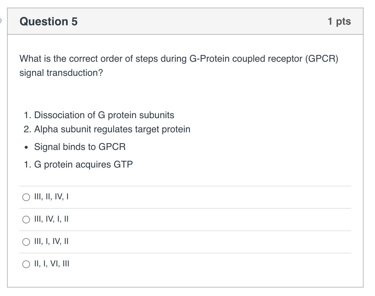 Solved Question 5 1 pts What is the correct order of steps | Chegg.com