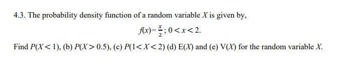 Solved 4.3. The probability density function of a random | Chegg.com