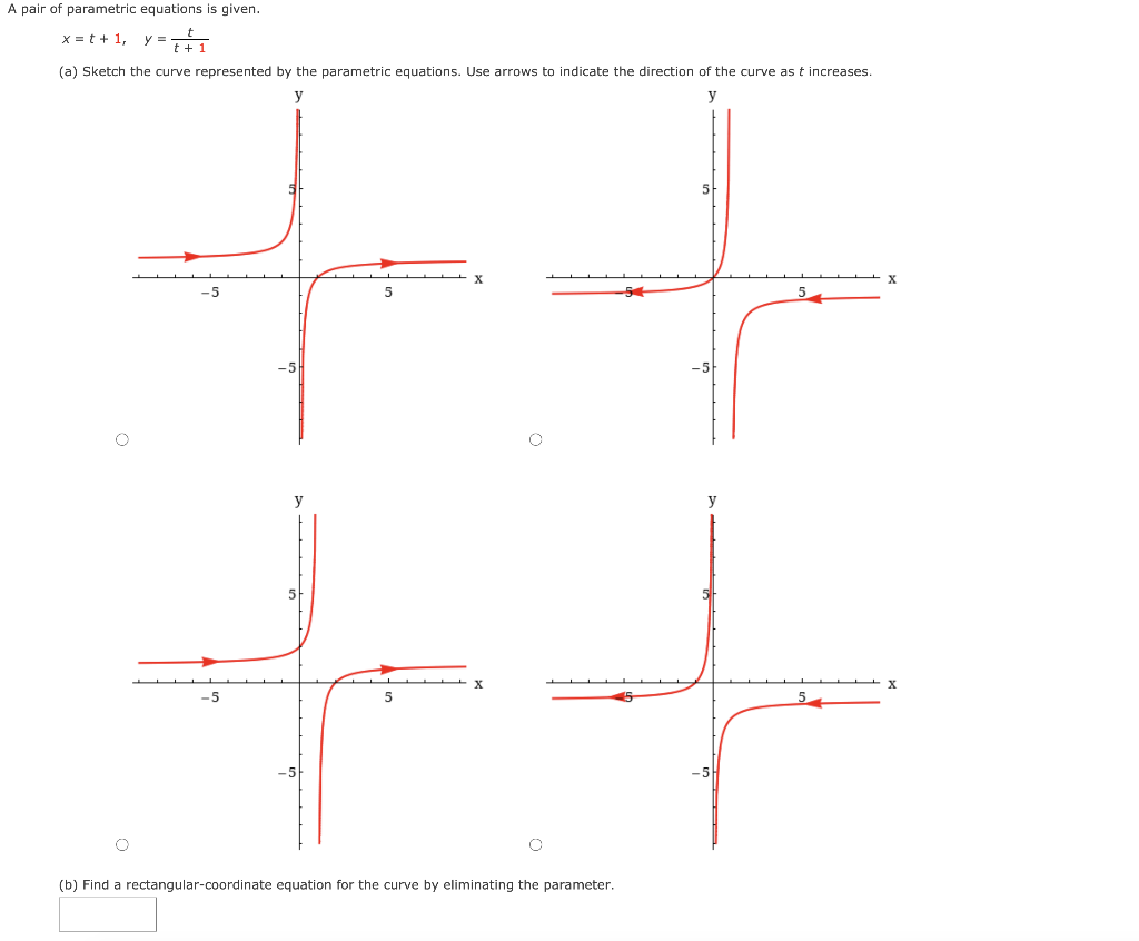 Solved A pair of parametric equations is given. x = t + 1, t | Chegg.com