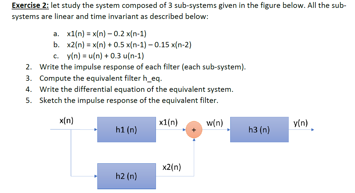 Solved Exercise 2: let study the system composed of 3 | Chegg.com