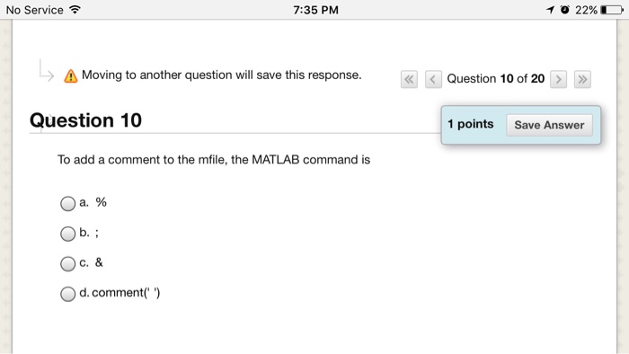 Solved To add a comment to the m file, the MATLAB command is | Chegg.com
