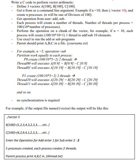 Solved Write a C code to perform vector arithmetic: - Define | Chegg.com