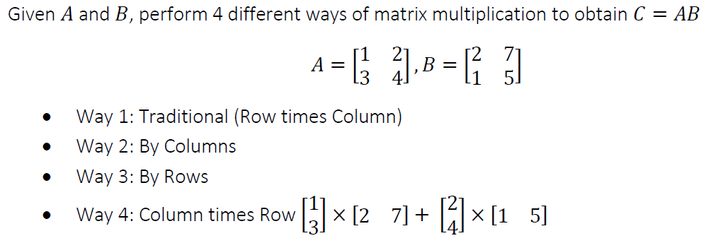 Solved Given A And B, Perform 4 Different Ways Of Matrix | Chegg.com