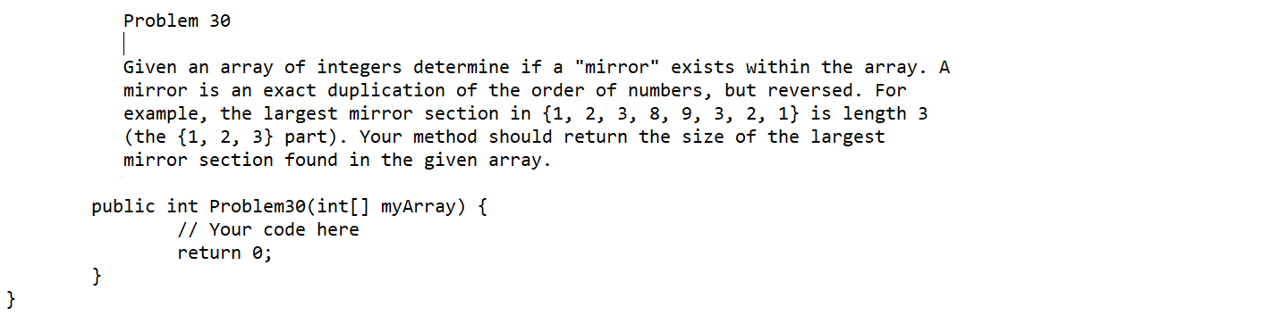 Solved } Problem 30 Given an array of integers determine if | Chegg.com