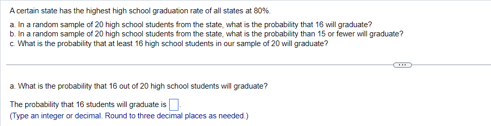 Solved A Certain State Has The Highest High School | Chegg.com