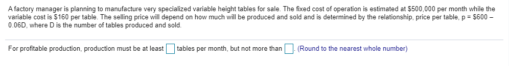 Solved A factory manager is planning to manufacture very | Chegg.com