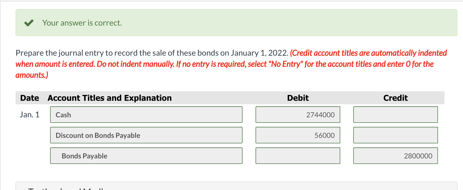 Solved Your answer is correct. Prepare the journal entry to 