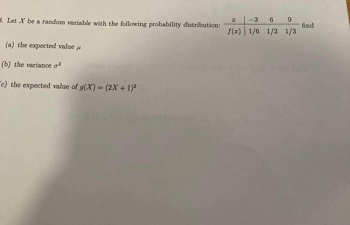 Solved 3. Let X Be A Random Variable With The Following | Chegg.com