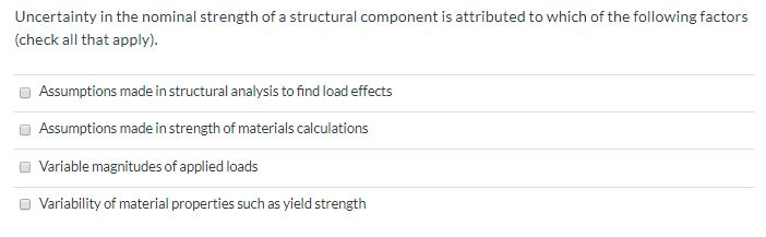 Solved Uncertainty In The Nominal Strength Of A Structura Chegg Com