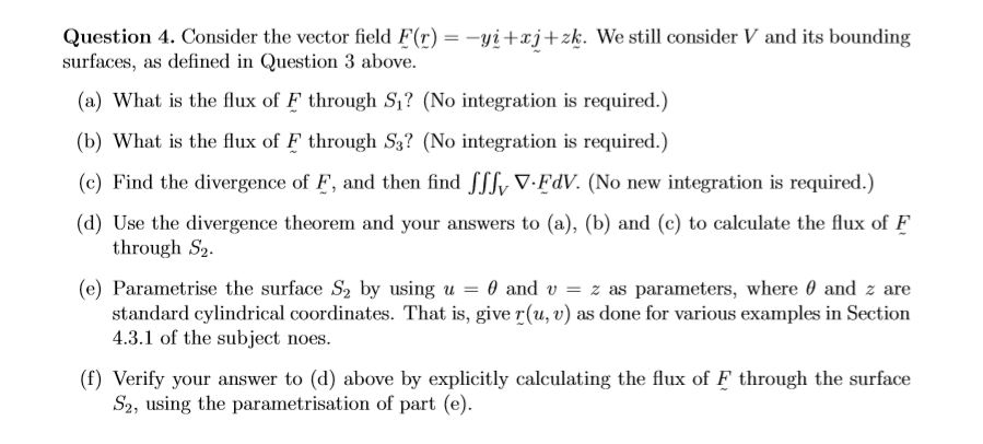 Solved Question 3. Consider the region of R3 given by V is | Chegg.com