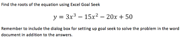 Solved Find the roots of the equation using Excel Goal Seek | Chegg.com