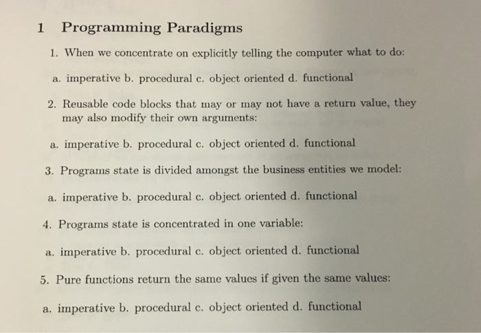 Solved 1 Programming Paradigms 1. When we concentrate on | Chegg.com