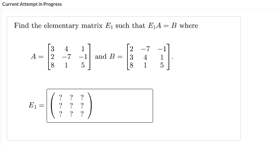 Solved Current Attempt in Progress Find the elementary | Chegg.com