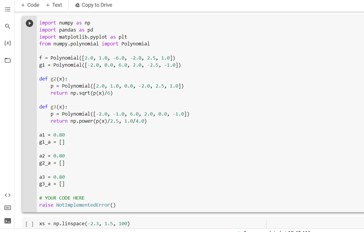 Solved Make sure you remove raise NotImplementedError() | Chegg.com