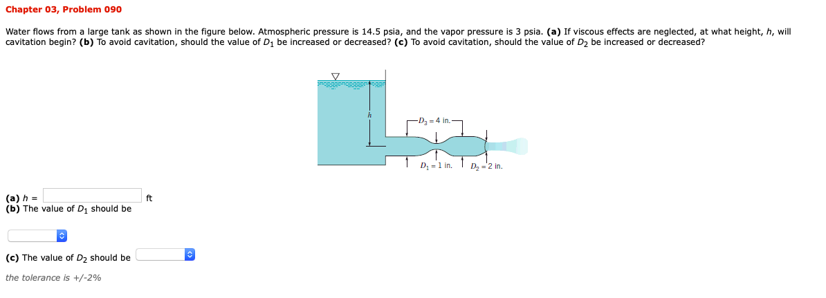 Solved Chapter 03, Problem 090 Water flows from a large tank | Chegg.com