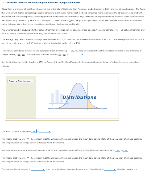 Solved 10. Confidence intervals for estimating the | Chegg.com