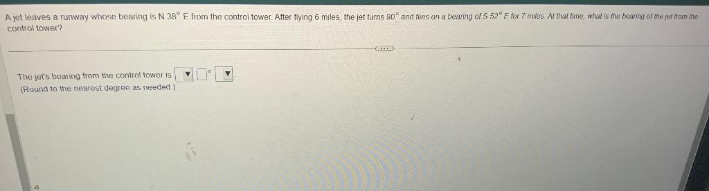 Solved A jet leaves a runway whose bearing is N38∘E from the | Chegg.com