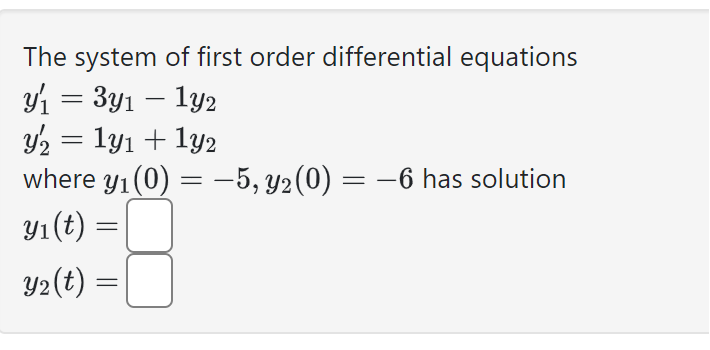 Solved The system of first order differential | Chegg.com