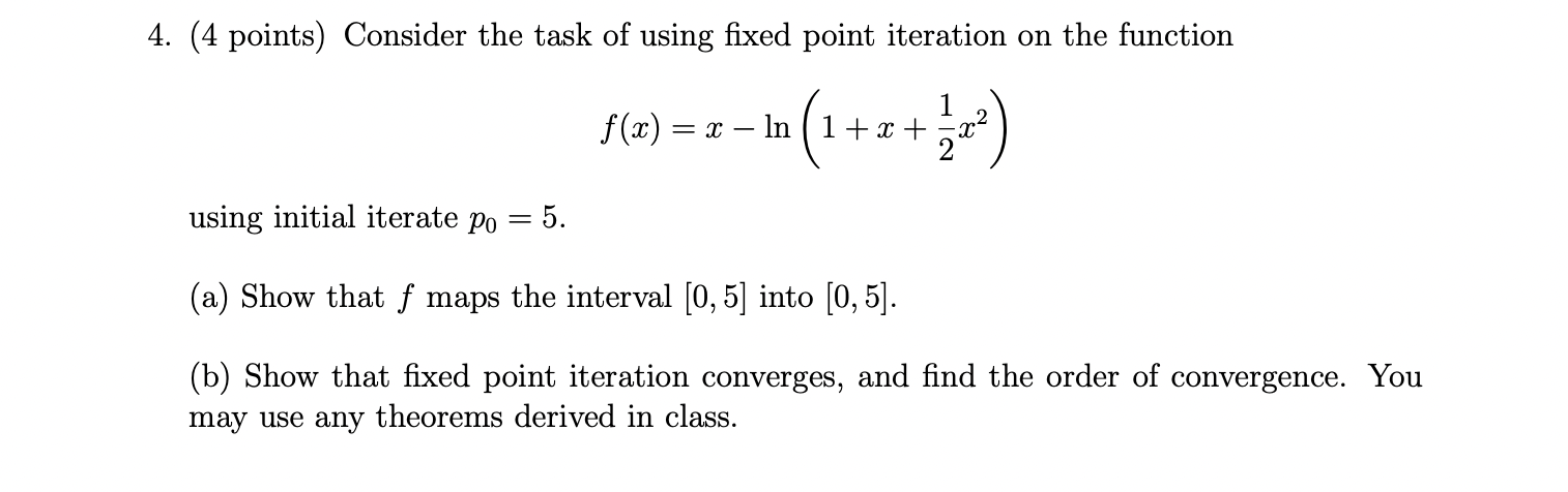 Solved 4. (4 points) Consider the task of using fixed point | Chegg.com