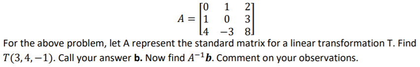 Solved TO 1 21 A = 1 0 3 04 -38 For the above problem, let A | Chegg.com