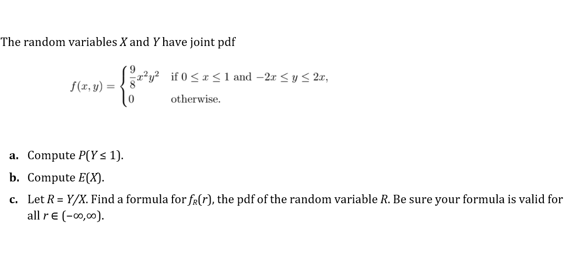 Solved The Random Variables X And Y Have Joint Pdf 9 S F Chegg Com