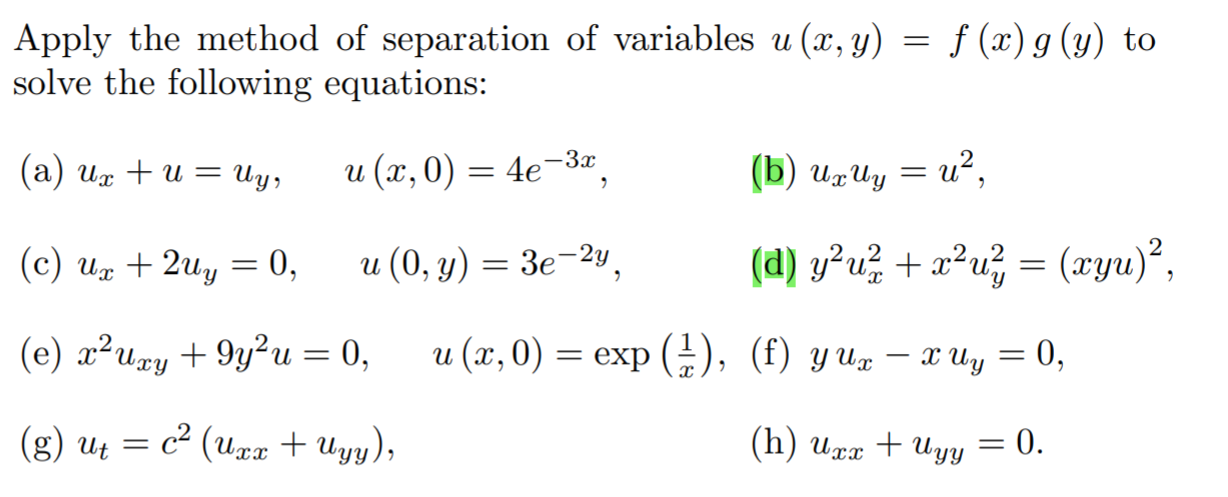 Solved Apply The Method Of Separation Of Variables U X Chegg Com