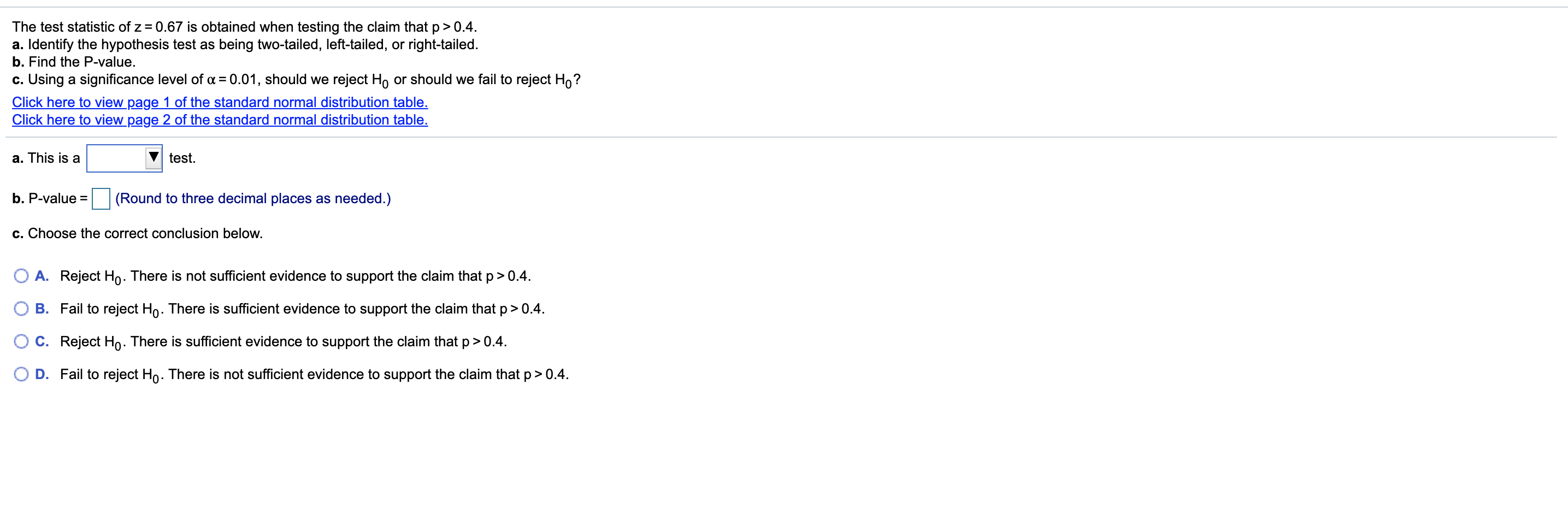 Solved The Test Statistic Of Z Is Obtained When Testing The | Chegg.com