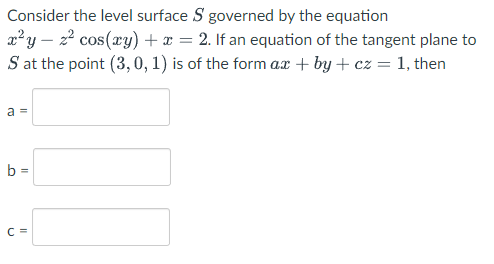 Solved Consider the level surface S governed by the equation | Chegg.com