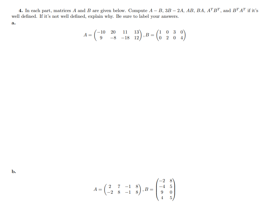 Solved 4. In each part, matrices A and B are given below. | Chegg.com