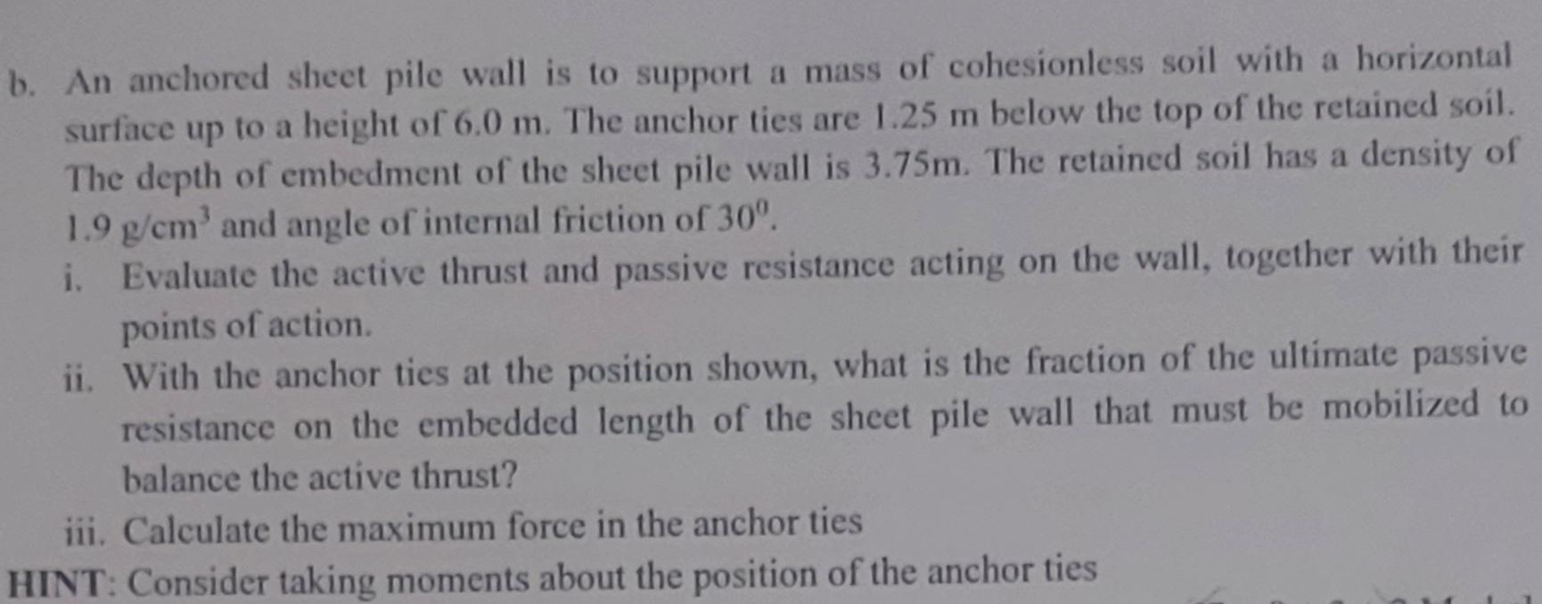 Solved b. An anchored sheet pile wall is to support a mass | Chegg.com